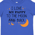 thumbnail image 4 of Inktastic I Love My Pappy to the Moon and Back Boys or Girls Toddler T-Shirt, 4 of 5