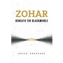 Zohar-Beneath the BlackWhole, (Paperback)