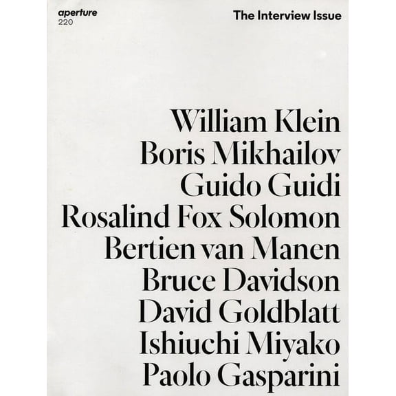 The Interview Issue: Aperture 220 (Paperback) 1597113239 9781597113236