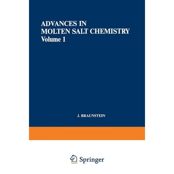 Advances in Molten Salt Chemistry: Volume 1, (Paperback)