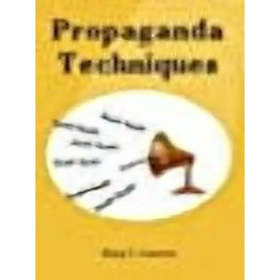 Propaganda Techniques (Paperback)