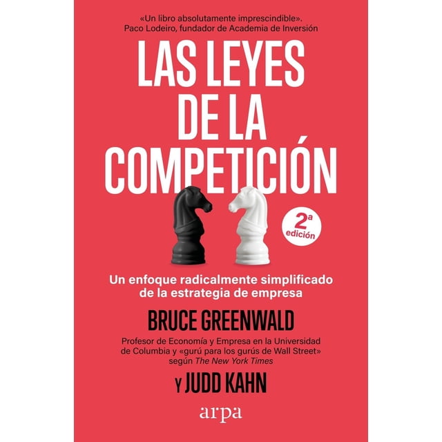 Libro Las Leyes De La Competicion Tapa Blanda, Autor Bruce Greenwald, Editorial Arpa Editores