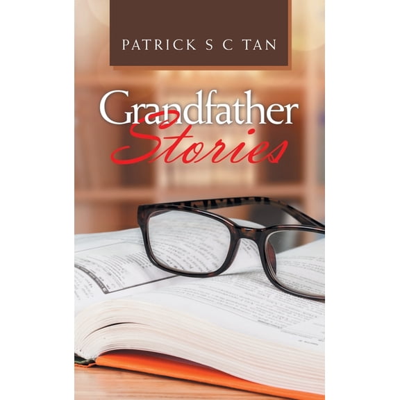 Grandfather Stories, (Hardcover)