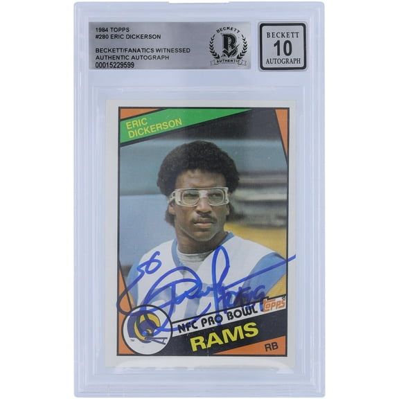 Eric Dickerson Los Angeles Rams Autographed 1984 Topps #280 Beckett Fanatics Witnessed Authenticated 10 Rookie Card with "HOF 99" Inscription - Fanatics Authentic Certified