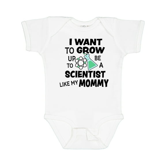 Inktastic I Want to Grow Up to Be a Scientist Like My Mommy Boys or Girls Baby Bodysuit