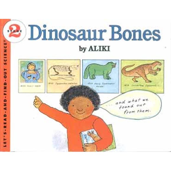 Dinosaur Bones (Let's Read and Find Out Science, Stage 2)