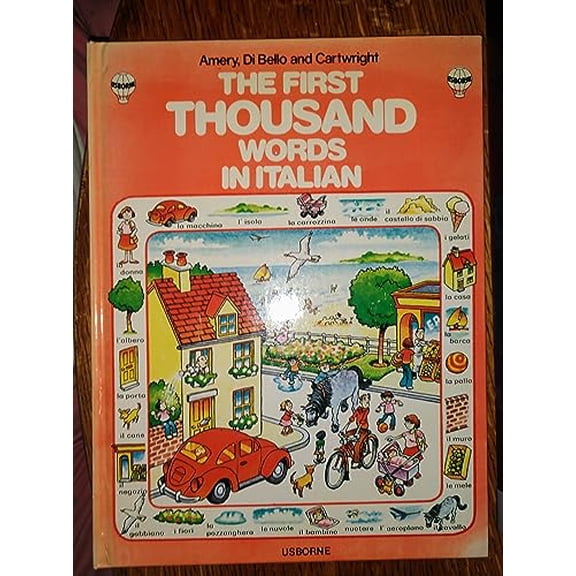 Pre-Owned First Thousand Words in Italian (First Picture Book) (Italian Edition) (Hardcover) 0860207684 9780860207689