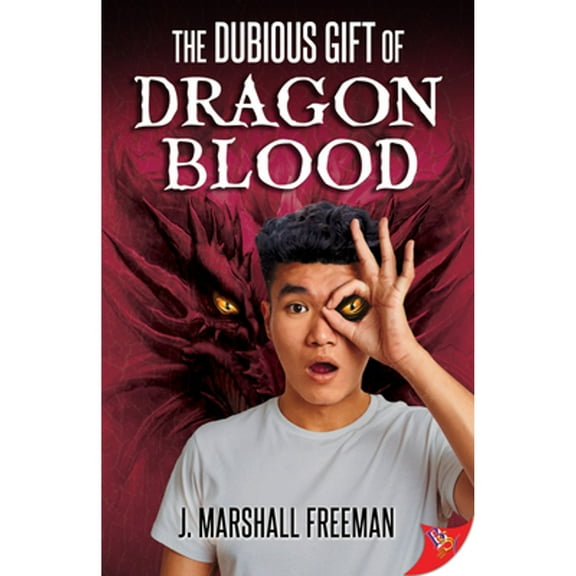 Pre-Owned The Dubious Gift of Dragon Blood (Paperback) by J Marshall Freeman