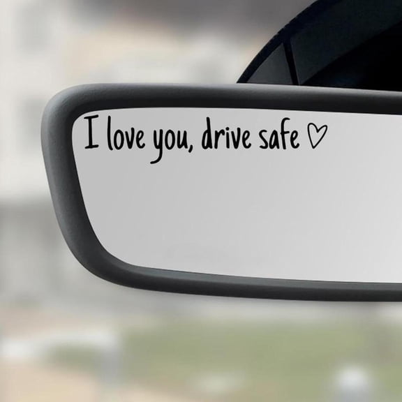 Vinyl Decal for Car,4 Counts Set I Love You Drive Safe Car Mirror Decal,Car Rearview Mirror Sticker,Universal Car Accessory.