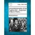 thumbnail image 1 of L'inconstitutionnalité de l'Acte Fugitif... Argument de Byron Paine..., 1 of 1