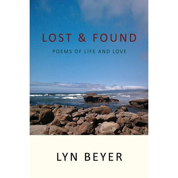Lost & Found : Poems of Life and Love (Paperback)