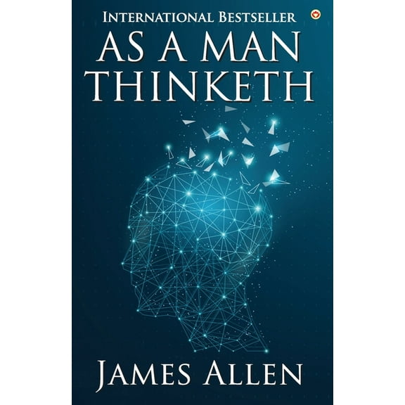 As a Man Thinketh, (Paperback)