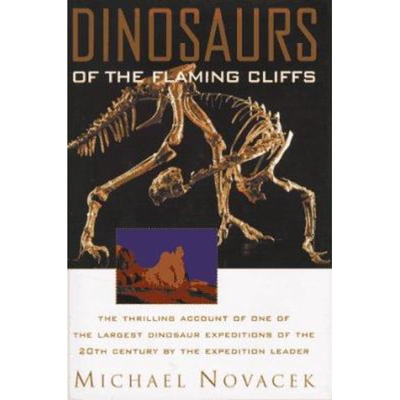 Pre-Owned Dinosaurs of the Flaming Cliffs (Hardcover) 0385477740 9780385477741