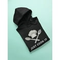 thumbnail image 3 of Just Cook It Quote And Image Hoodie Men -GoatDeals Designs, Male Large, 3 of 4