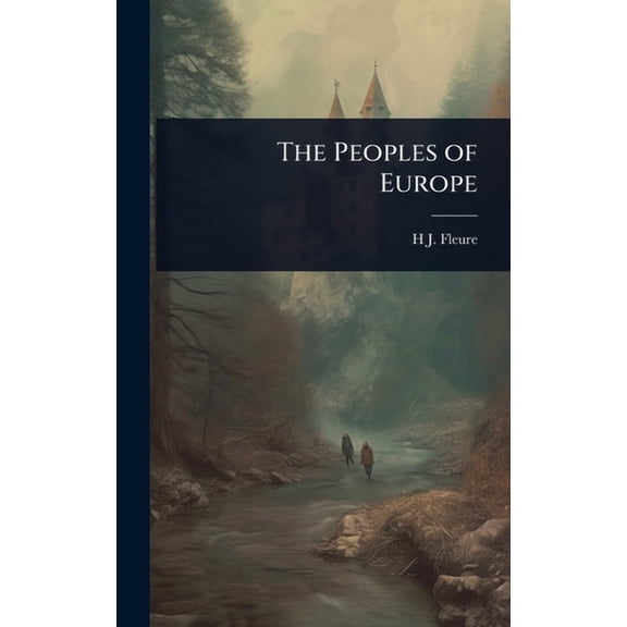 The Peoples of Europe, (Hardcover)