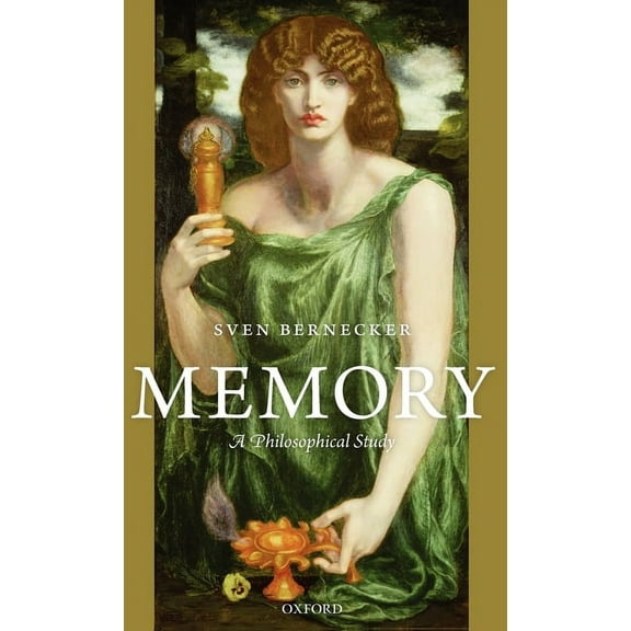 Memory: A Philosophical Study a Philosophical Study, (Hardcover)