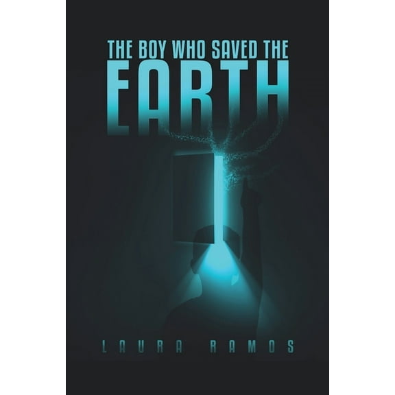 The Boy Who Saved The Earth, (Paperback)