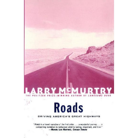 Roads: Driving America's Great Highways, (Paperback)
