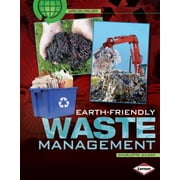 Earth-Friendly Waste Management, Used [Library Binding]