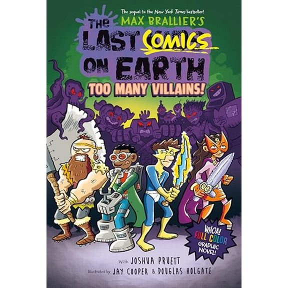 Pre-Owned The Last Comics on Earth: Too Many Villains!: From the Creators of the Last Kids on Earth (Hardcover) 0593526791 9780593526798