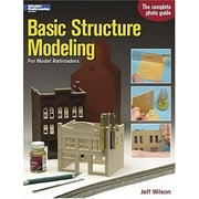 Model Railroader Books: Basic Structure Modeling for Model Railroaders (Paperback)