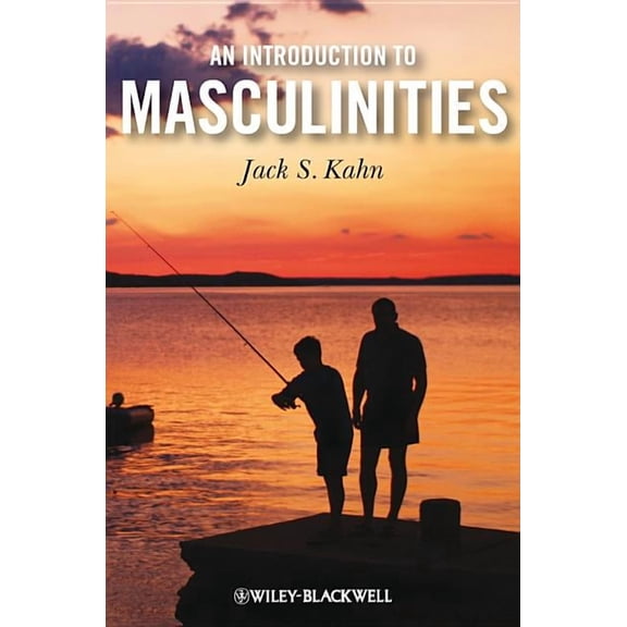 An Introduction to Masculinities, (Paperback)