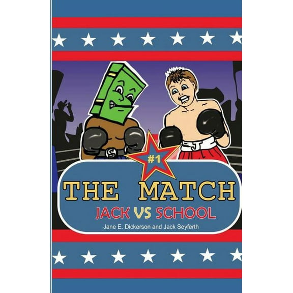 The Match: Jack vs. School, (Paperback)