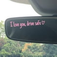 thumbnail image 6 of Wadada I Love You Driving Safe Mirror Sticker, Drive Safe I Love You Sticker with Heart for Rearview Mirror & Window,Vinyl Die Cut Water Bottle Stickers,Car Accessories and Driver Gift, 6 of 8