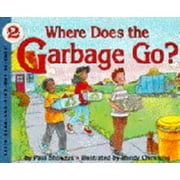 Where Does the Garbage Go?, Used [Hardcover]