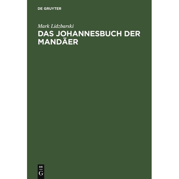 Das Johannesbuch der Mandäer, (Hardcover)