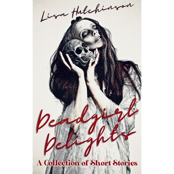Deadgirl Delights, (Paperback)