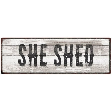 - SHE SHED Ship Lap Look Distressed Metal Sign 6x18 Country Chic Wall Décor .040 Thick Low Lustre M61800048
