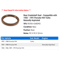 thumbnail image 2 of Rear Crankshaft Seal - Compatible with 1983 - 1991 Porsche 944 Turbo Naturally Aspirated 1984 1985 1986 1987 1988 1989 1990, 2 of 2