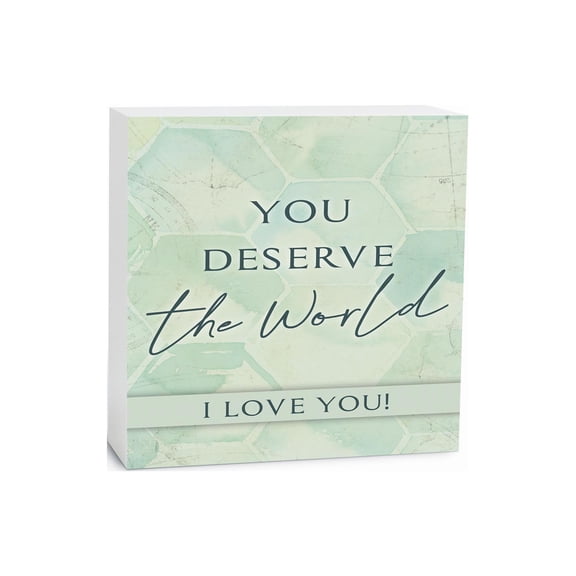 You Deserve World Love Mint Honeycomb 5 x 5 Wood Tabletop Sign Plaque