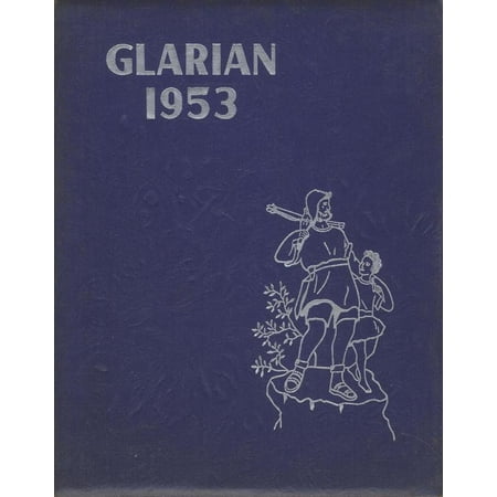 (Custom Reprint) Yearbook: 1953 New Glarus High School - Glarian Yearbook (New Glarus WI)