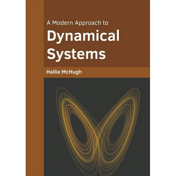 A Modern Approach to Dynamical Systems, (Hardcover)