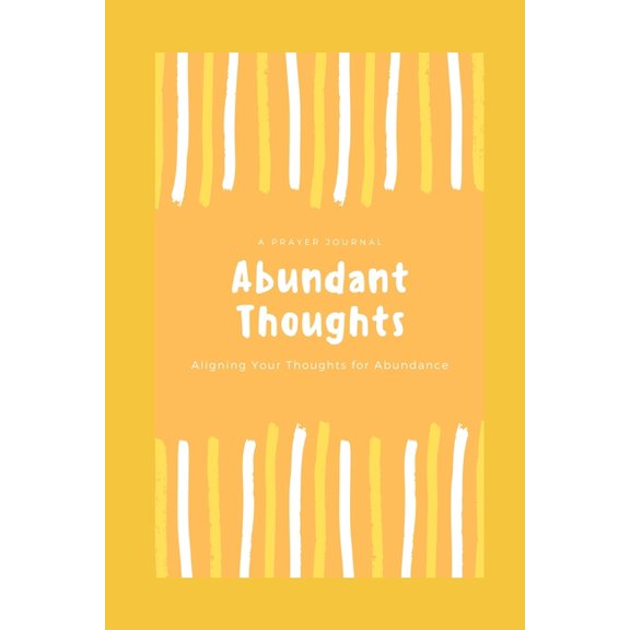 Abundant Thoughts, (Paperback)