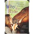 thumbnail image 1 of Why We Ride: Women Writers on the Horses in Their Lives, 1 of 2