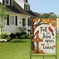 thumbnail image 4 of Fall for Jesus He Never Leaves with Cardinal and Cross Fall Garden Flags 28"x40” Double Side,Small Yard Flags for Outside,Outdoor Fall Decor,Autumn Funny Garden Flag Yard Decoration, 4 of 5