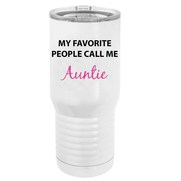 My Favorite People Call Me Auntie Stainless Steel Vacuum Double-Walled Insulated 20 Oz Tumbler Travel Coffee Mug with Clear Lid, White