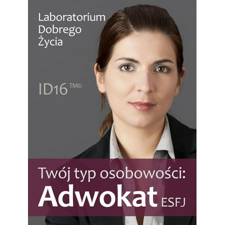 Twój typ osobowości: Adwokat (ESFJ) - eBook