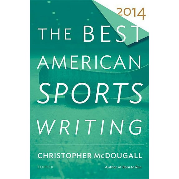 Best American The Best American Sports Writing 2014, (Paperback)