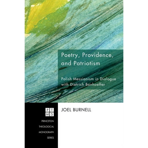 Princeton Theological Monograph: Poetry, Providence, and Patriotism (Hardcover)