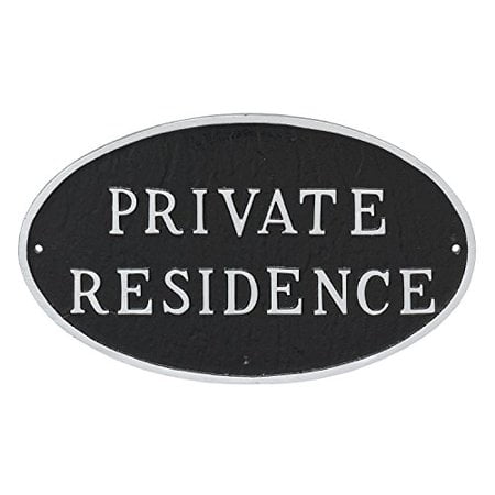 Montague Metal Products Oval Private Residence Statement Plaque Sign, Black with Silver Lettering, 6" x 10"