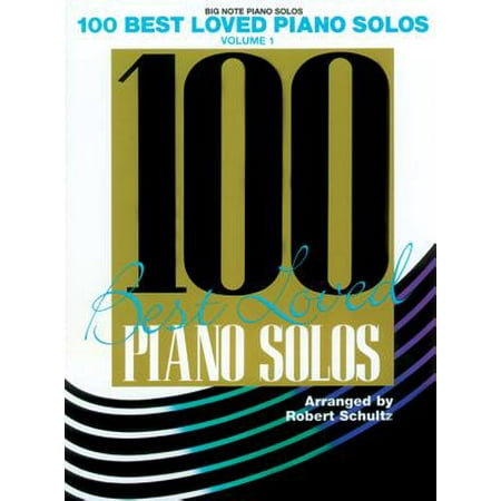 100 Best Loved Piano Solos, Vol 1 (Best Piano Notes App)