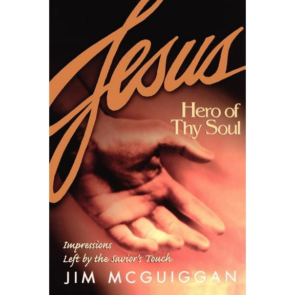 Jesus, Hero of Thy Soul, (Paperback)