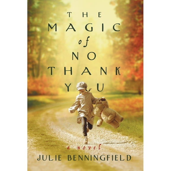 The Magic of No Thank You (Hardcover)