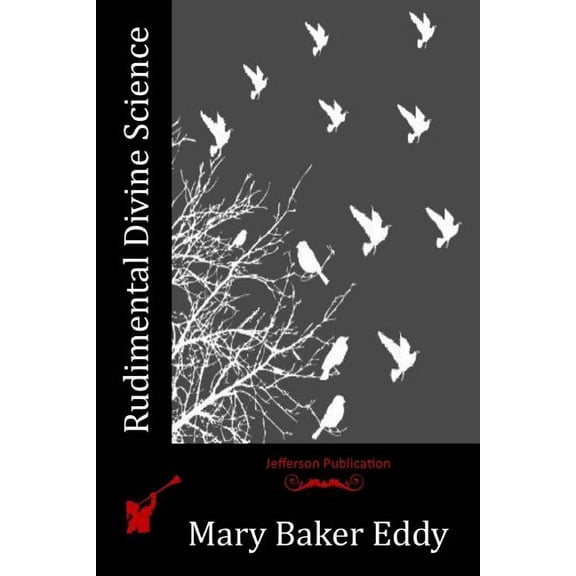 Rudimental Divine Science (Paperback)