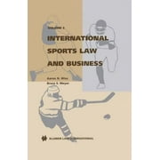 Pre-Owned International Sports Law And Business, Volume 3 (Hardcover) 9041106022 9789041106025
