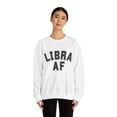 thumbnail image 4 of Libra AF Zodiac Sweatshirt, Zodiac Gifts, Libra Gifts, Birthday Gifts, 4 of 4